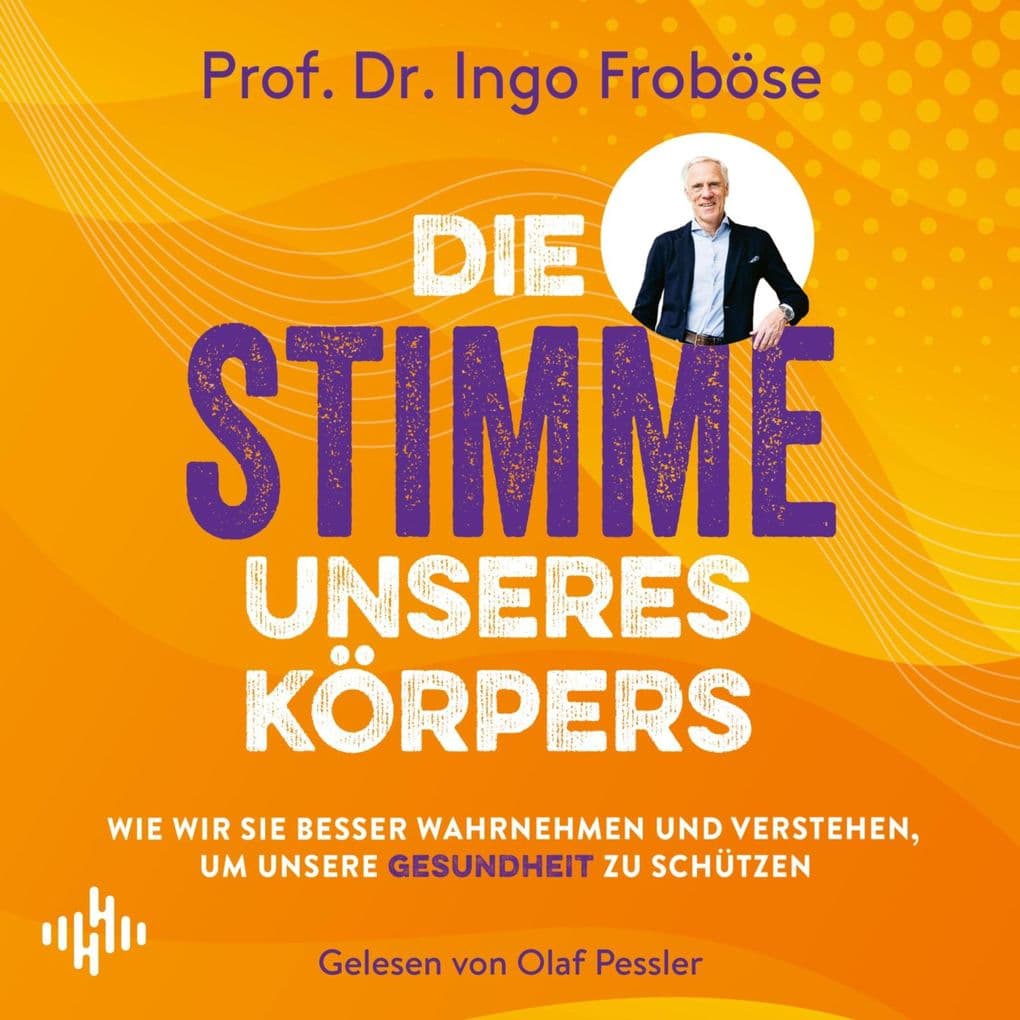Die Stimme unseres Körpers