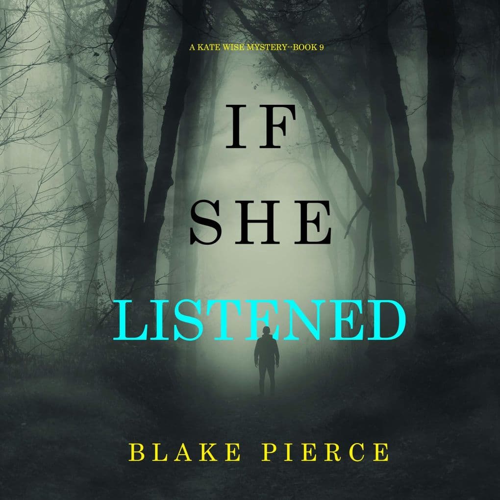 If She Listened (A Kate Wise MysteryBook 9)