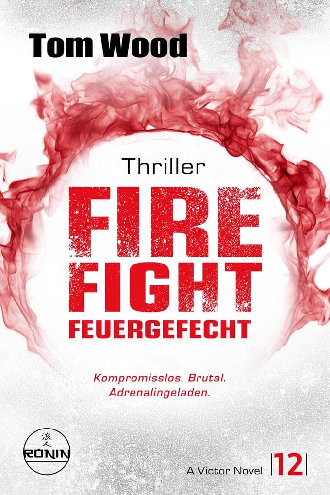 Firefight - Feuergefecht. Gnade hat ihren Preis. Zeit für Victor, zu zahlen.