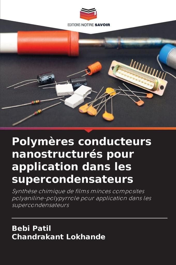 Polymères conducteurs nanostructurés pour application dans les supercondensateurs