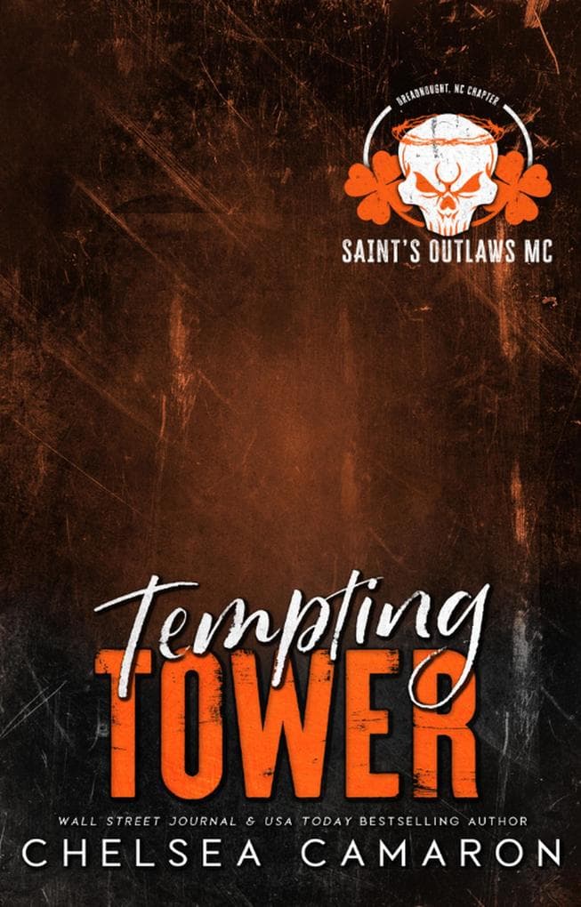 Tempting Tower (Saint's Outlaws MC: Dreadnought, NC, #3)