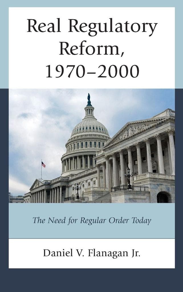 Real Regulatory Reform