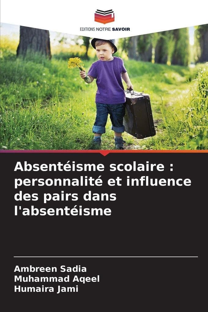 Absentéisme scolaire : personnalité et influence des pairs dans l'absentéisme