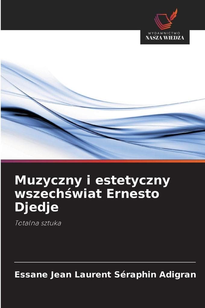 Muzyczny i estetyczny wszechwiat Ernesto Djedje