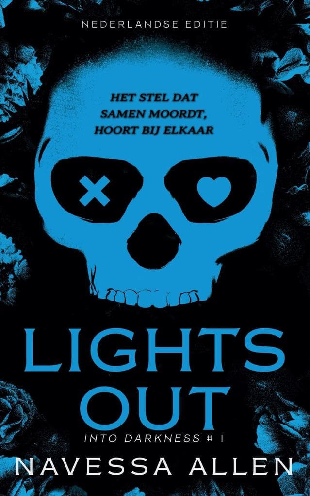 Lights out (Into darkness, #1)