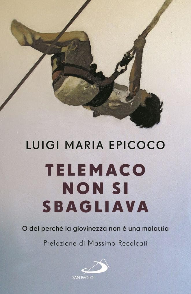 Telemaco non si sbagliava. O del perché la giovinezza non è una malattia