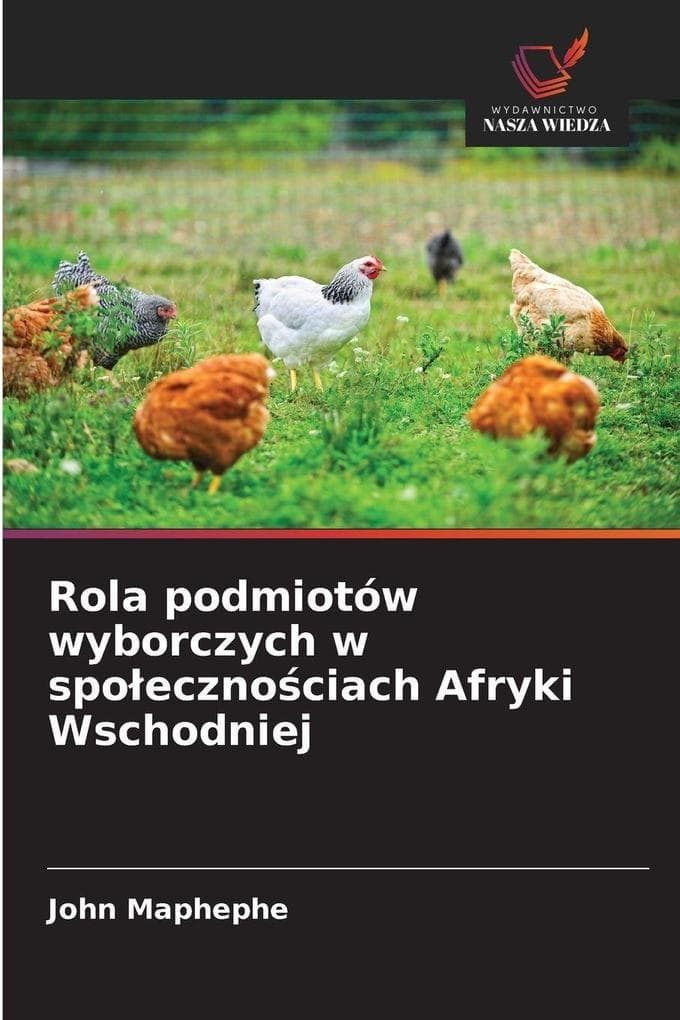 Rola podmiotów wyborczych w spoecznociach Afryki Wschodniej