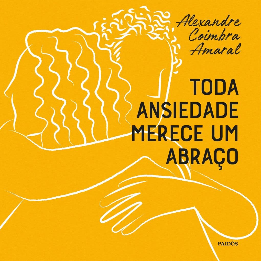 Toda ansiedade merece um abraço
