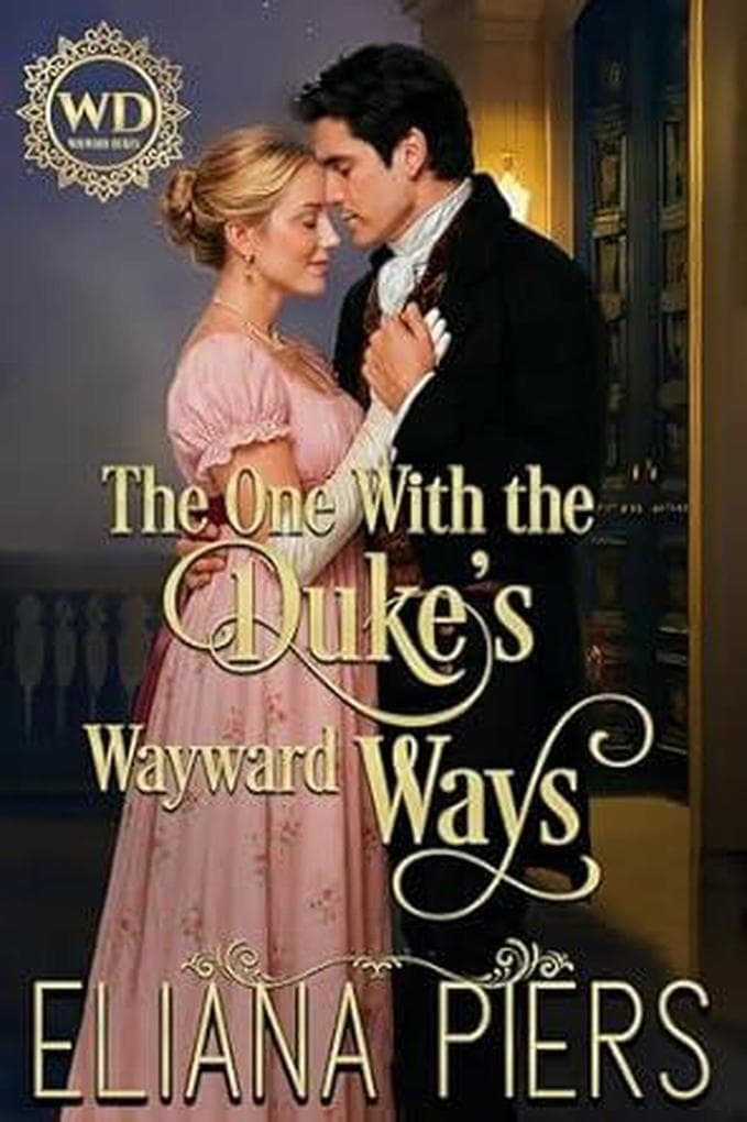 The One With the Duke's Wayward Ways