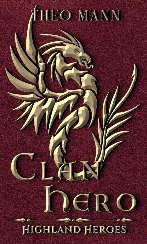Clan Hero (Highland Heroes, #4)