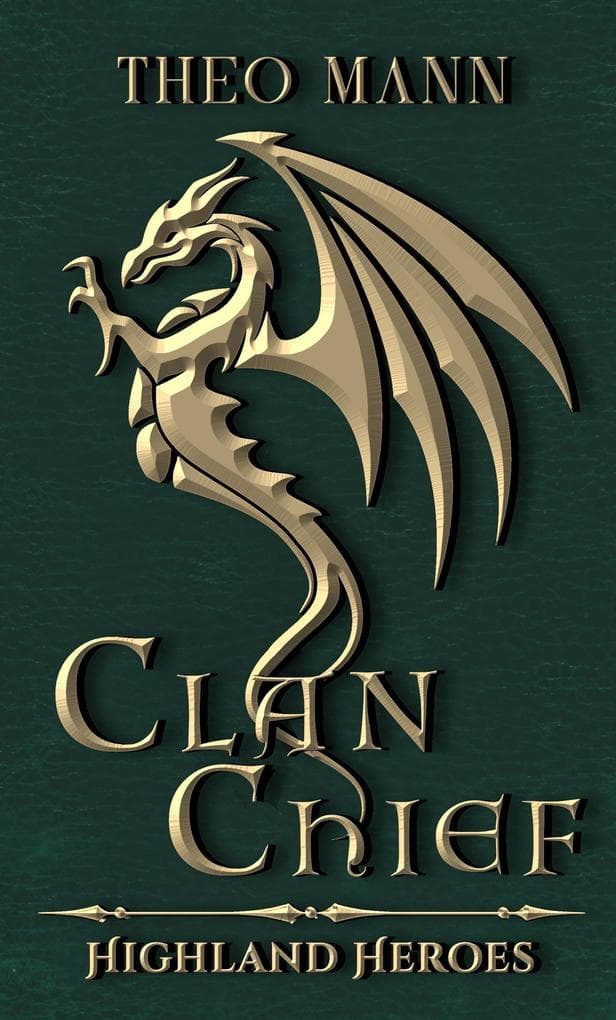 Clan Chief (Highland Heroes, #2)