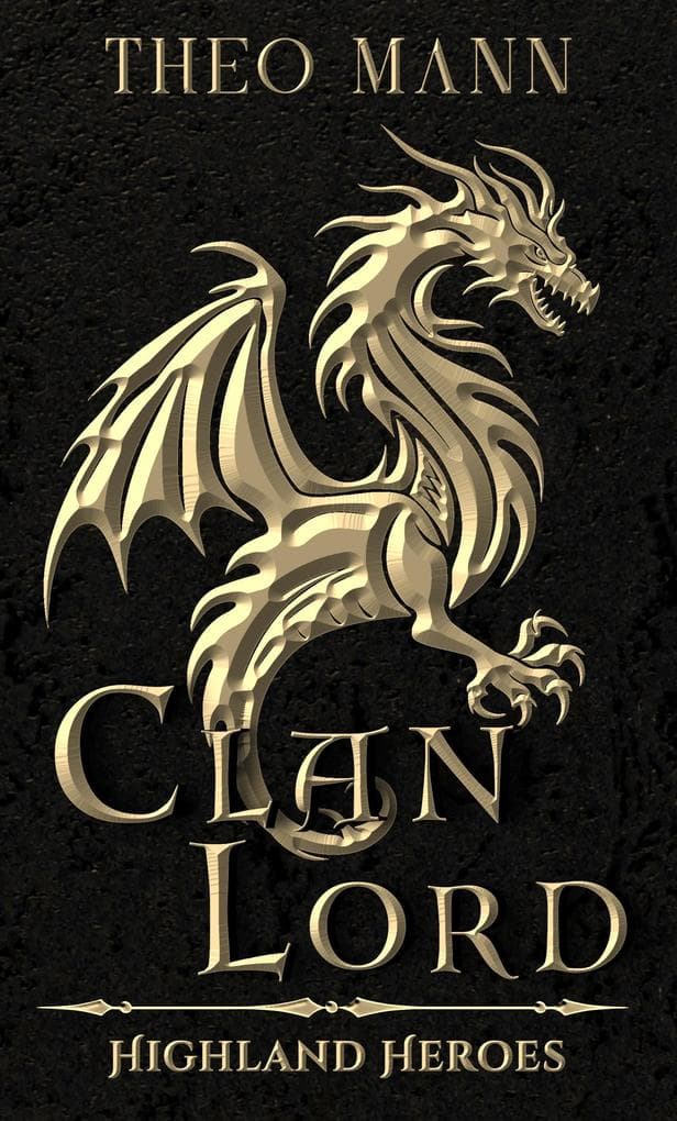 Clan Lord (Highland Heroes, #5)