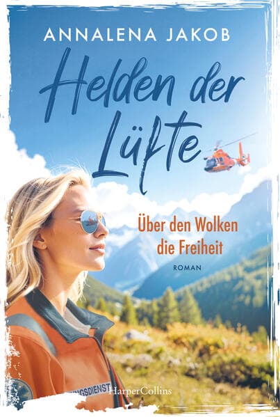 Helden der Lüfte: Über den Wolken die Freiheit
