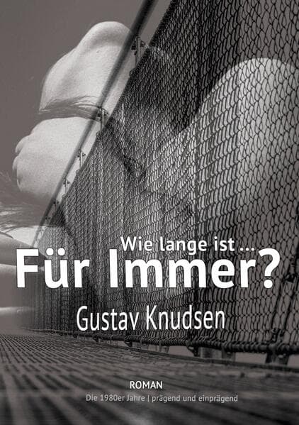 Wie lange ist für immer?