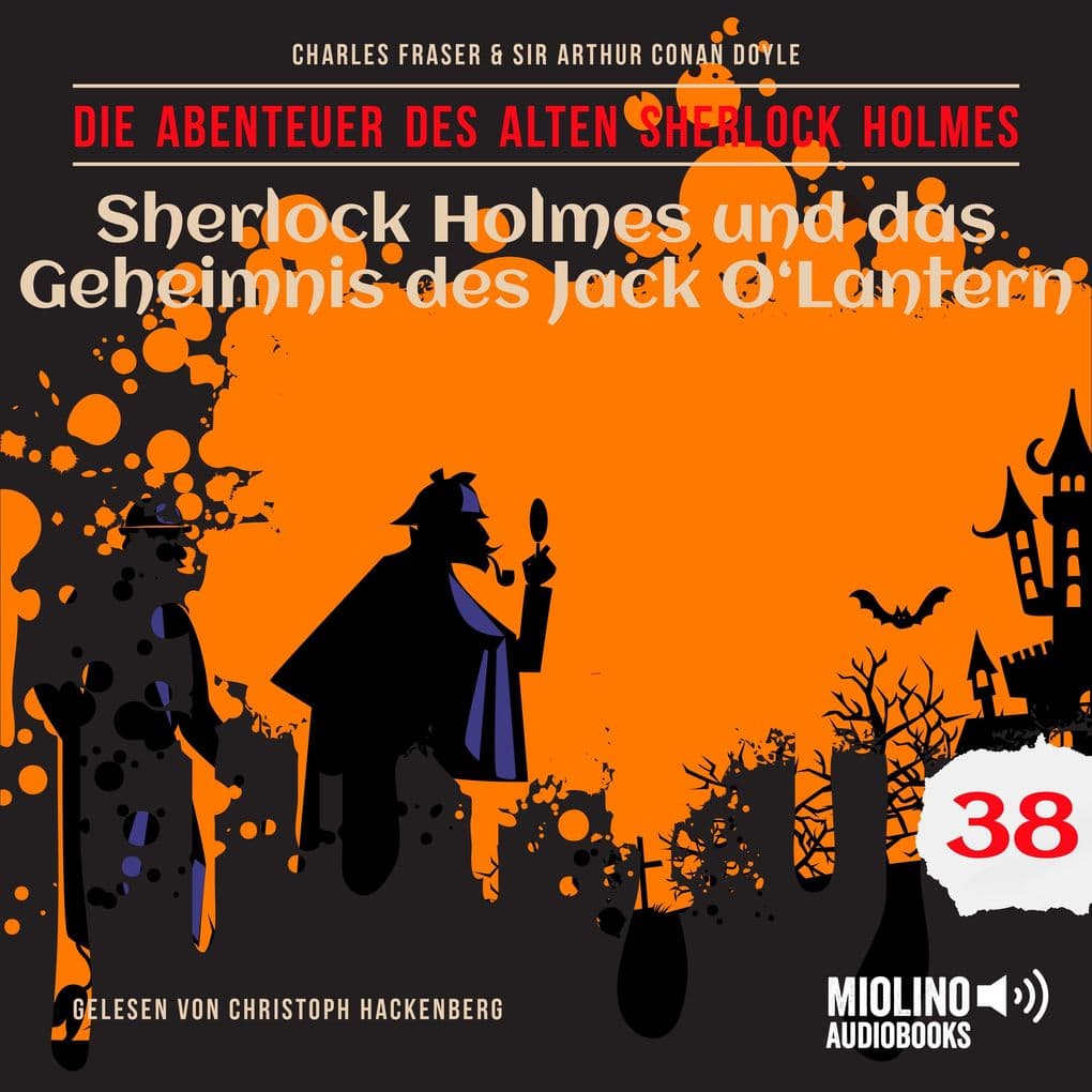 Sherlock Holmes und das Geheimnis des Jack O'Lantern (Die Abenteuer des alten Sherlock Holmes, Folge 38)