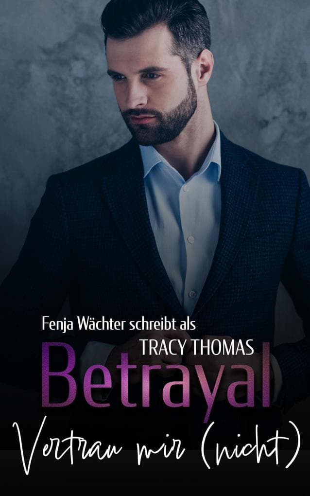 Betrayal - Vertrau mir (nicht)