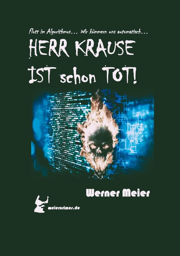 HERR KRAUSE IST schon TOT!