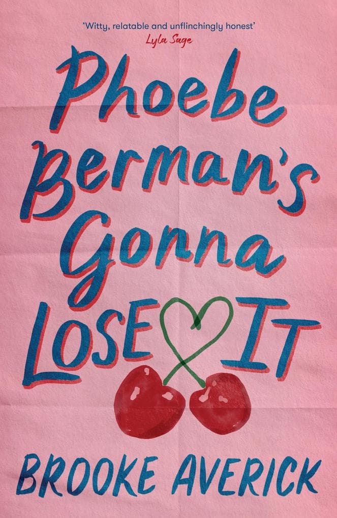 Phoebe Berman's Gonna Lose It