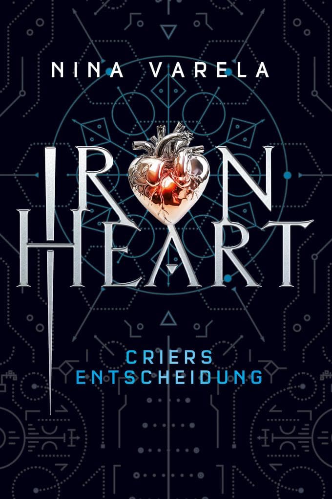 Iron Heart - Criers Entscheidung