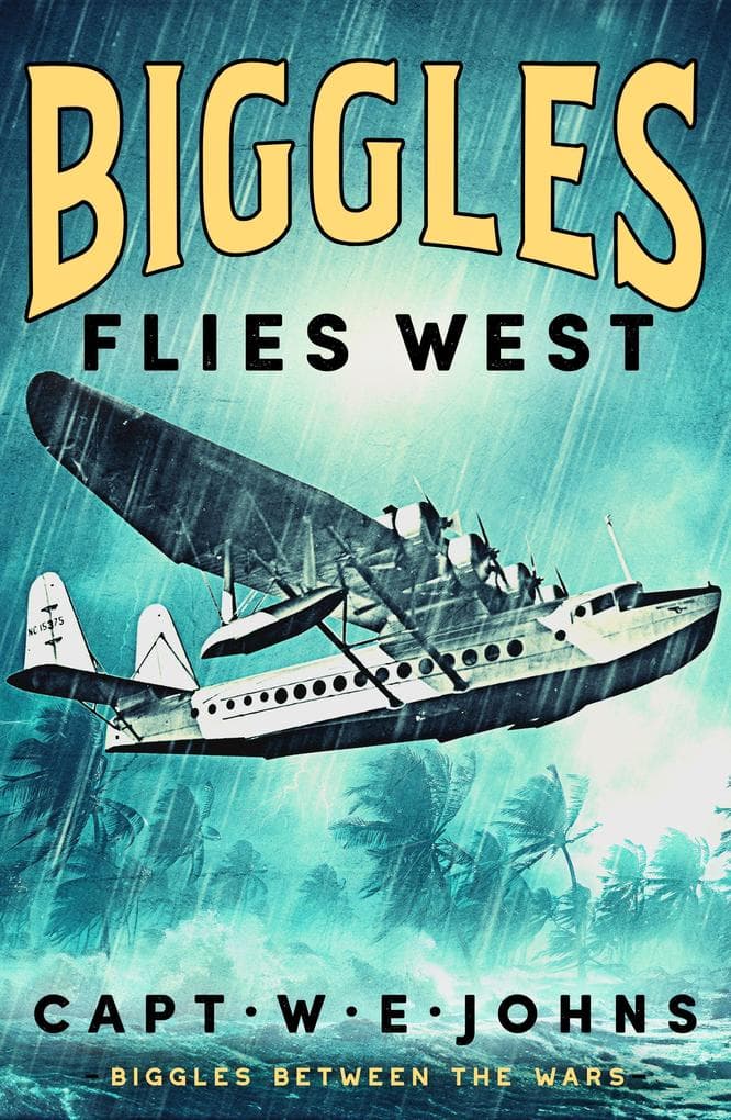 Biggles Flies West