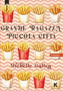 Grande ragazza, piccola città