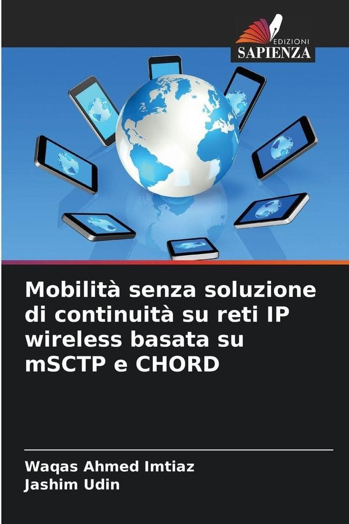 Mobilità senza soluzione di continuità su reti IP wireless basata su mSCTP e CHORD