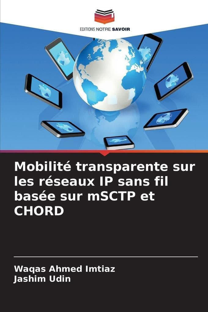 Mobilité transparente sur les réseaux IP sans fil basée sur mSCTP et CHORD