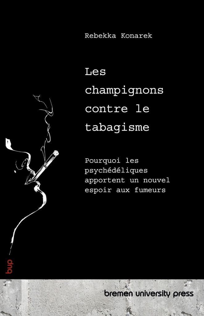 Les champignons contre le tabagisme