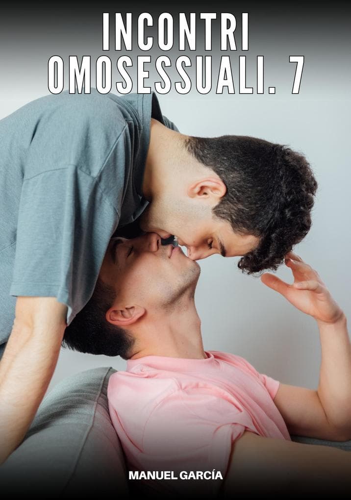 Incontri Omosessuali. 7