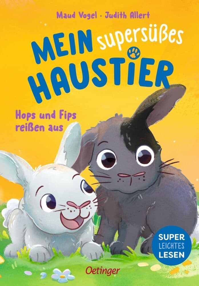 Mein supersüßes Haustier. Hops und Fips reißen aus