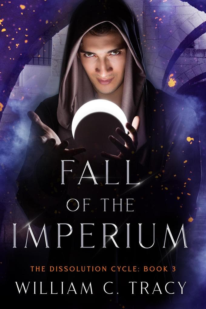 Fall of the Imperium (The Dissolution Cycle, #3)