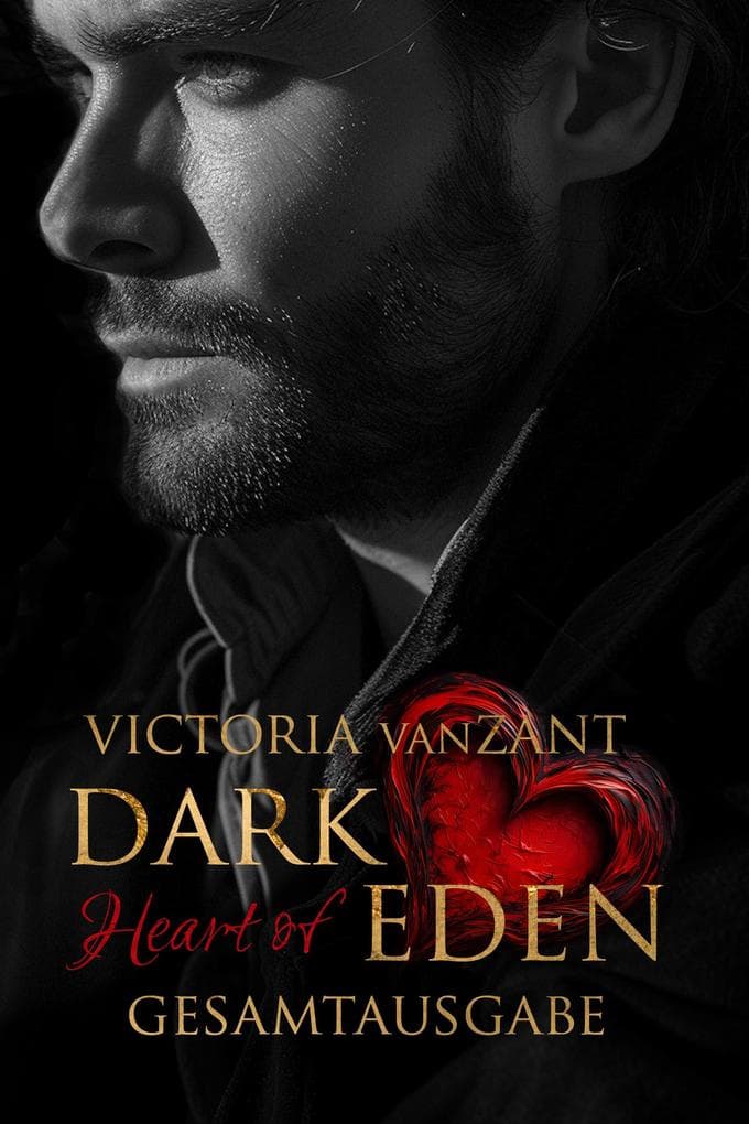DARK Heart of EDEN - Gesamtausgabe