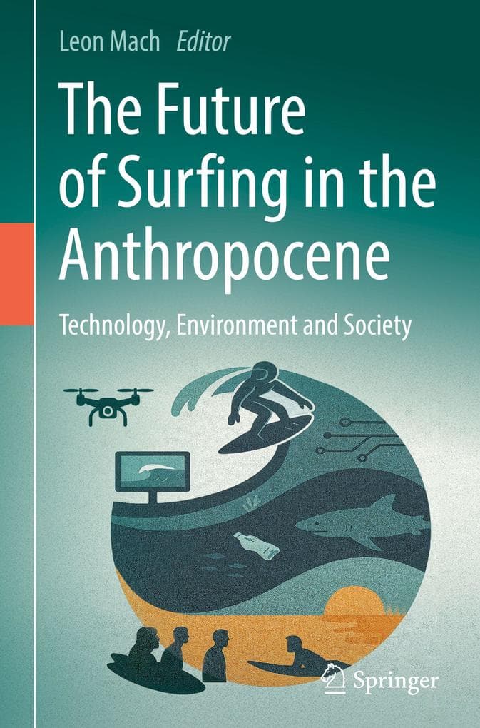 The Future of Surfing in the Anthropocene