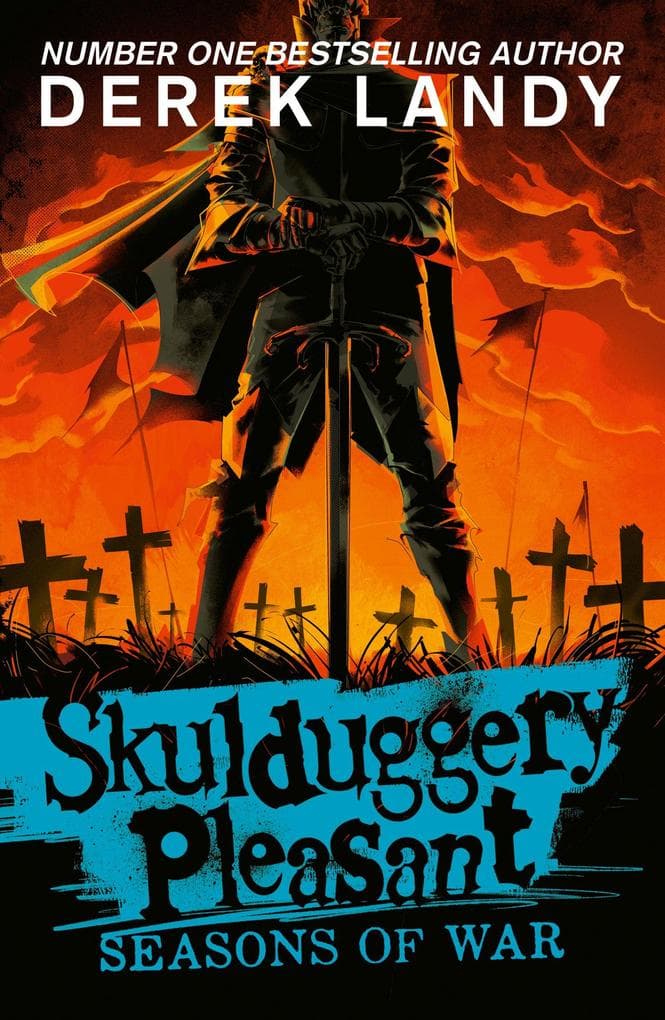 Skulduggery Pleasant 13. Seasons Of War