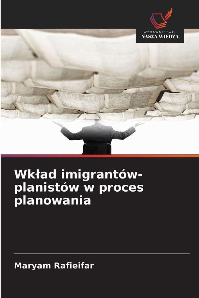 Wkad imigrantów-planistów w proces planowania