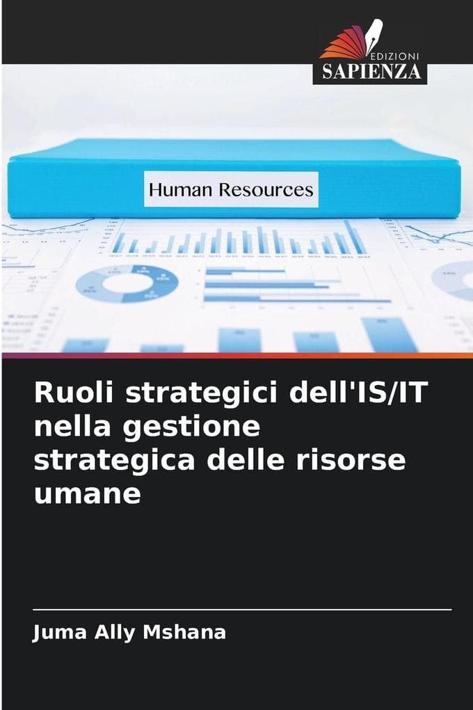 Ruoli strategici dell'IS/IT nella gestione strategica delle risorse umane