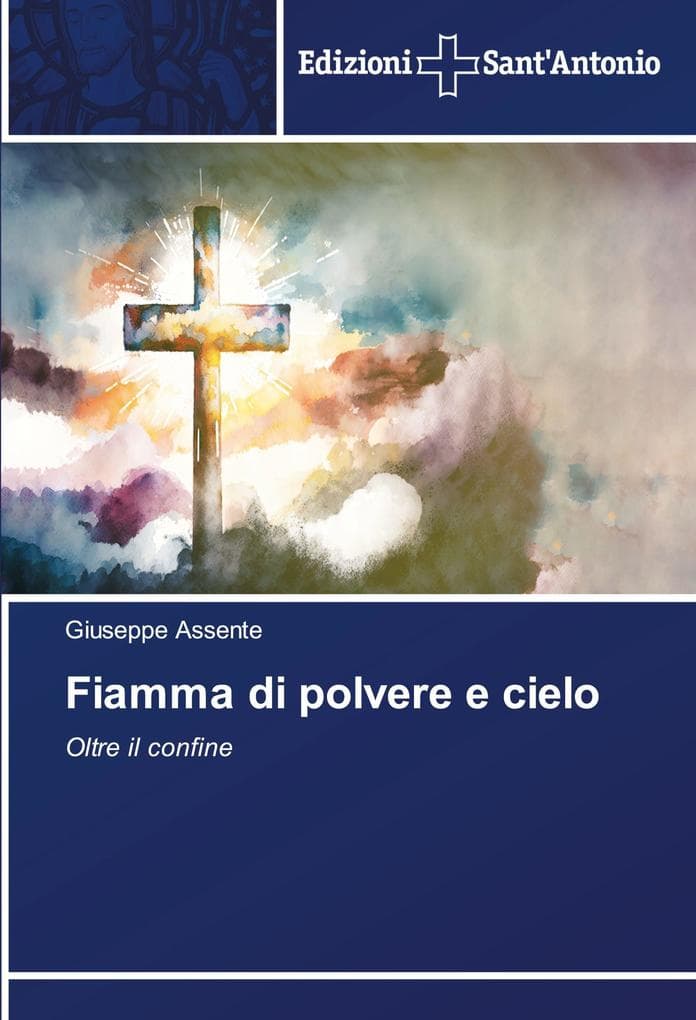 Fiamma di polvere e cielo