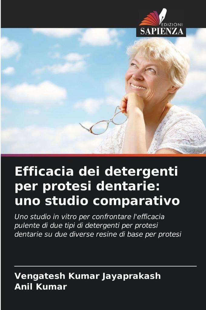 Efficacia dei detergenti per protesi dentarie: uno studio comparativo