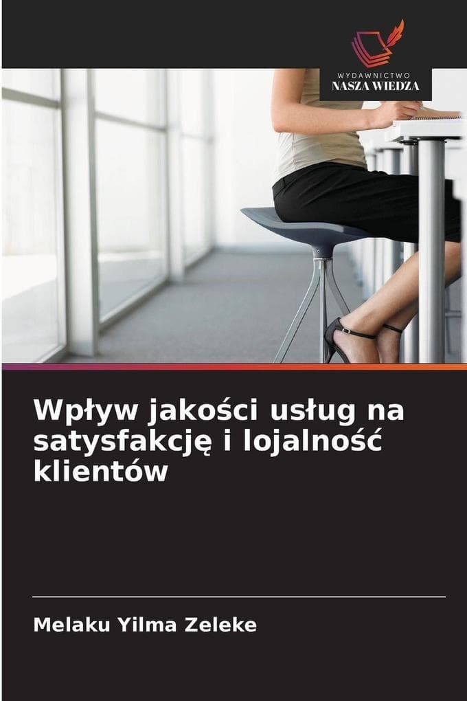 Wpyw jakoci usug na satysfakcj i lojalno klientów