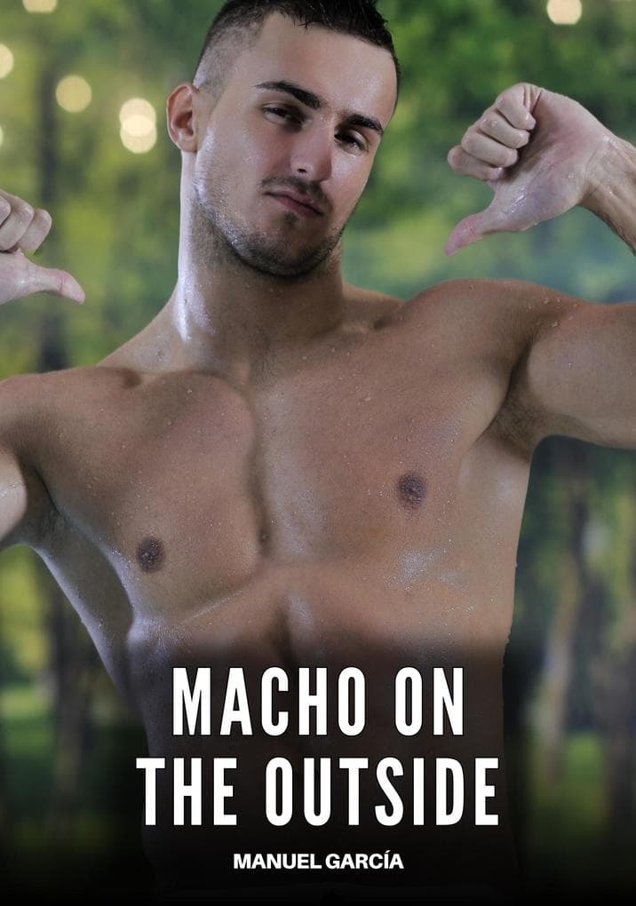 Macho on the Outside
