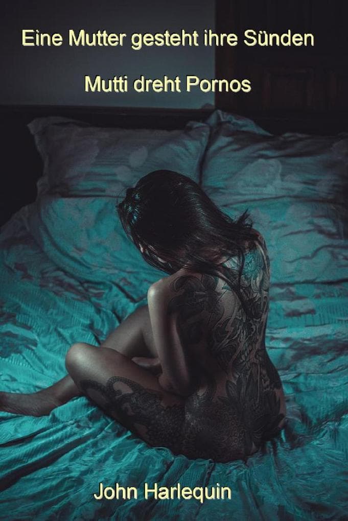 Eine Mutter gesteht ihre Sünden