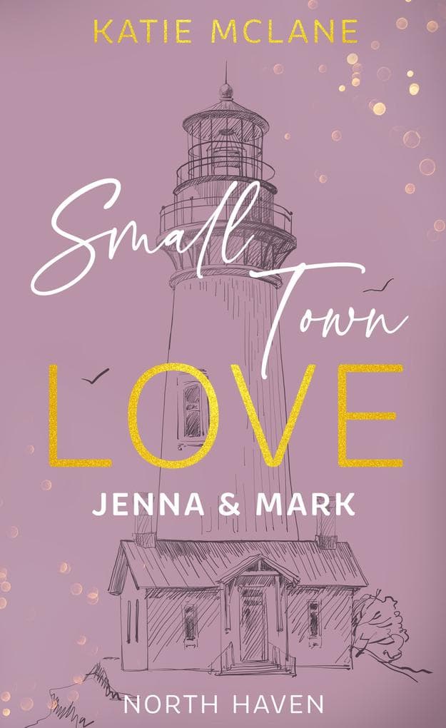Small Town Love - Jenna & Mark
