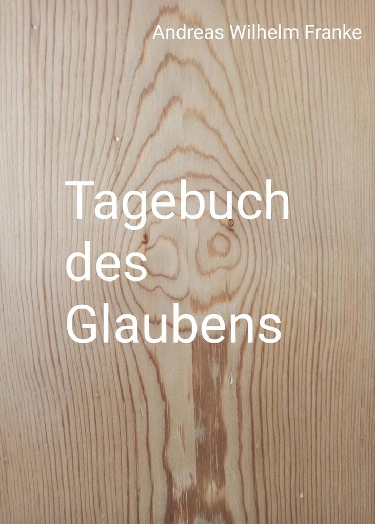 Tagebuch des Glaubens