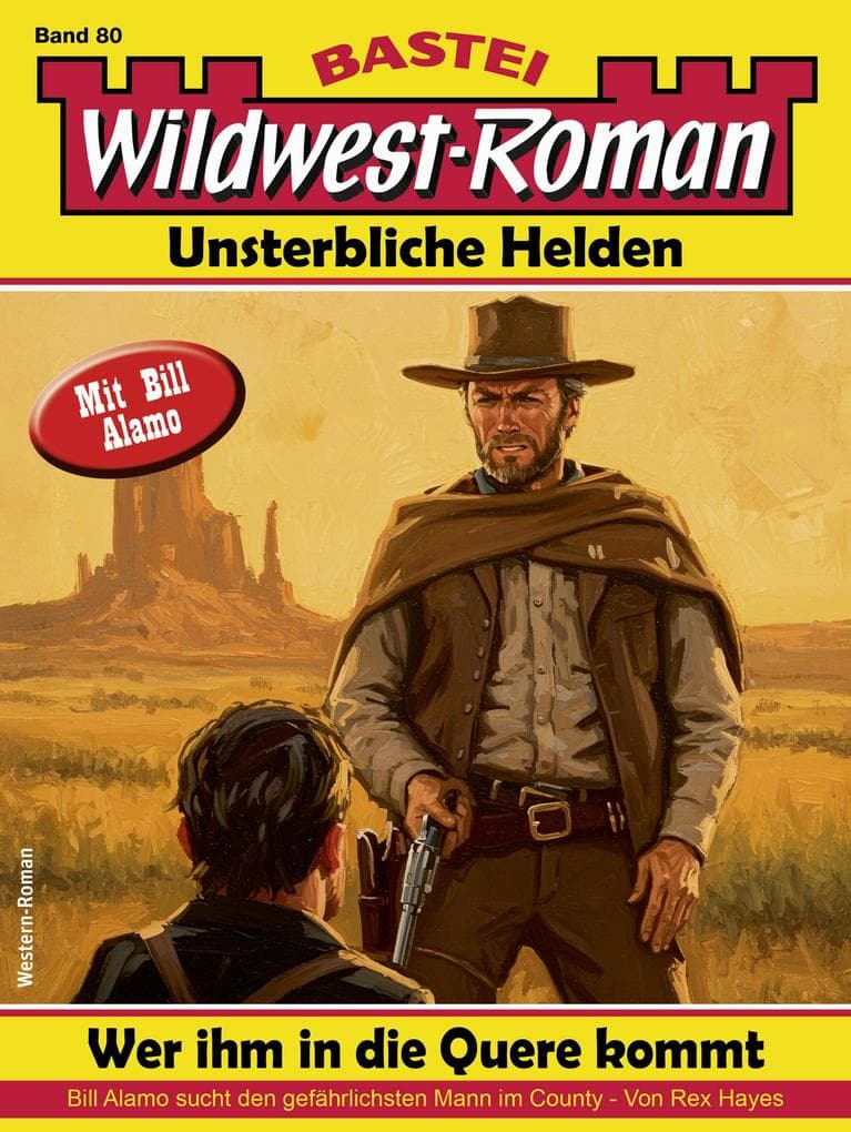 Wildwest-Roman - Unsterbliche Helden 80