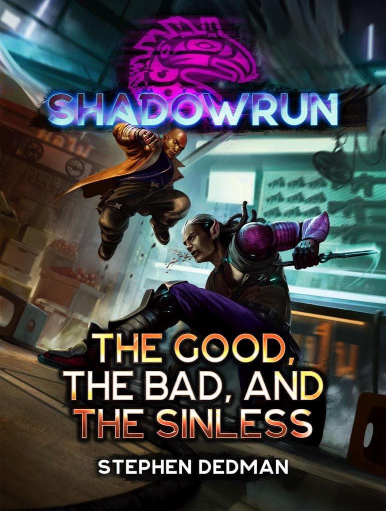 Shadowrun: The Good, the Bad, and the SINless
