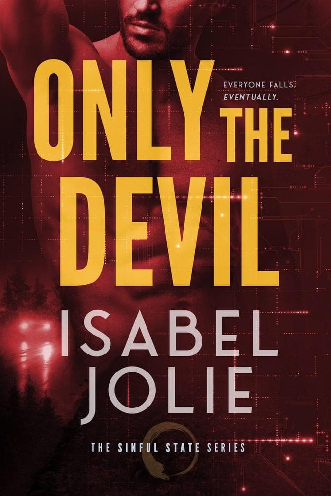 Only the Devil (Sinful State Series, #2)