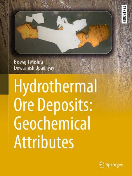 Hydrothermal Ore Deposits: Geochemical Attributes