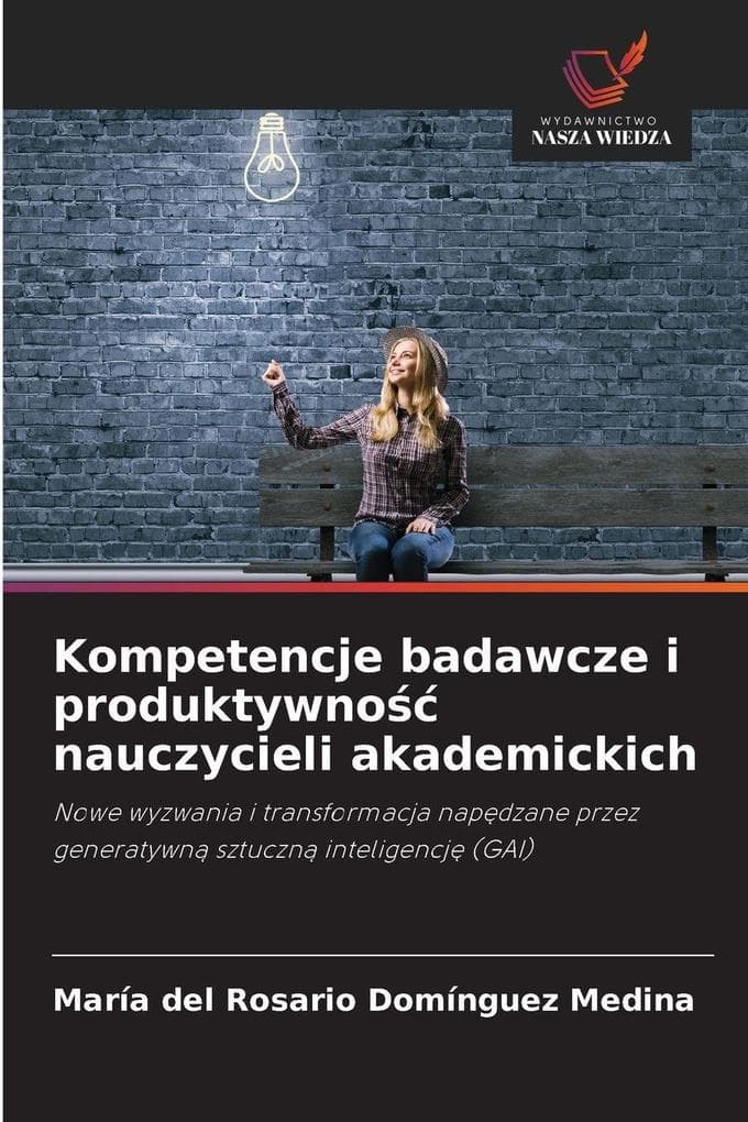 Kompetencje badawcze i produktywno nauczycieli akademickich