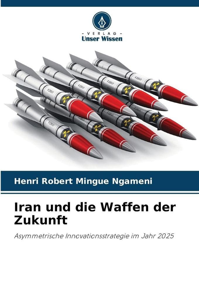 Iran und die Waffen der Zukunft