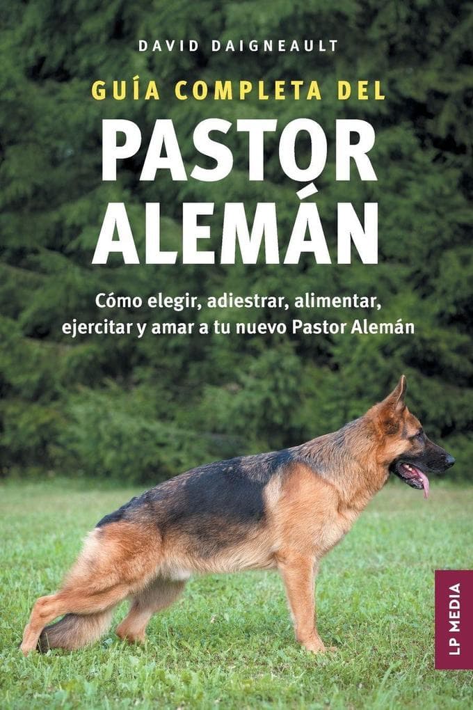 Guía completa del Pastor Alemán